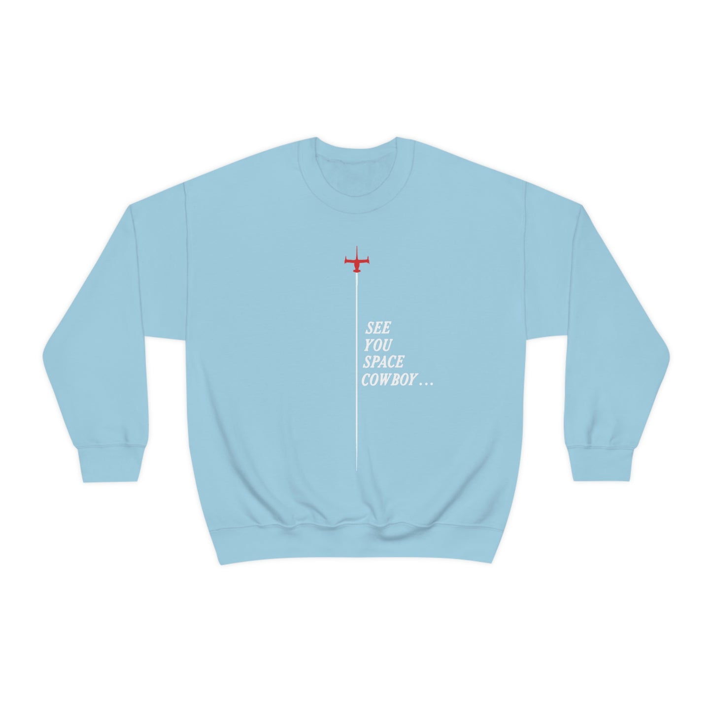 See you space sweatshirt crew neck