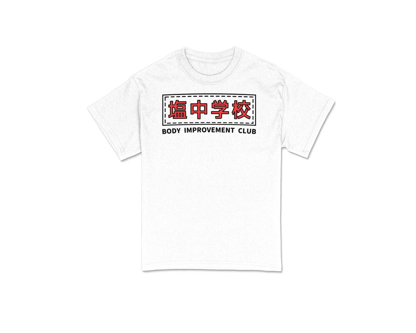 Body Improvement Club Shirt Salt Middle Schools t-shirt Mobs