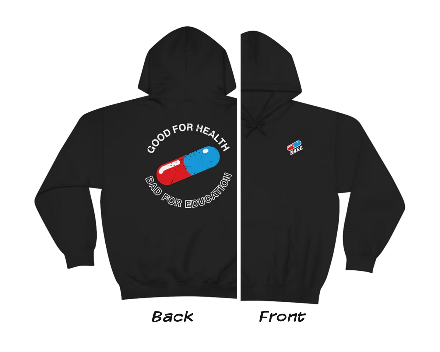 Akiras pill hoodie front back Good for Bad for jacket Hoodie