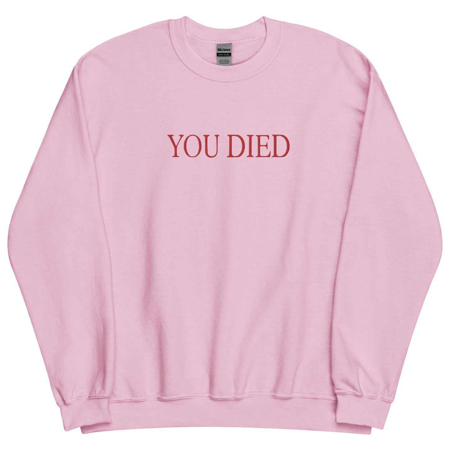 You died Sweatshirt Embroidered sweater crew neck
