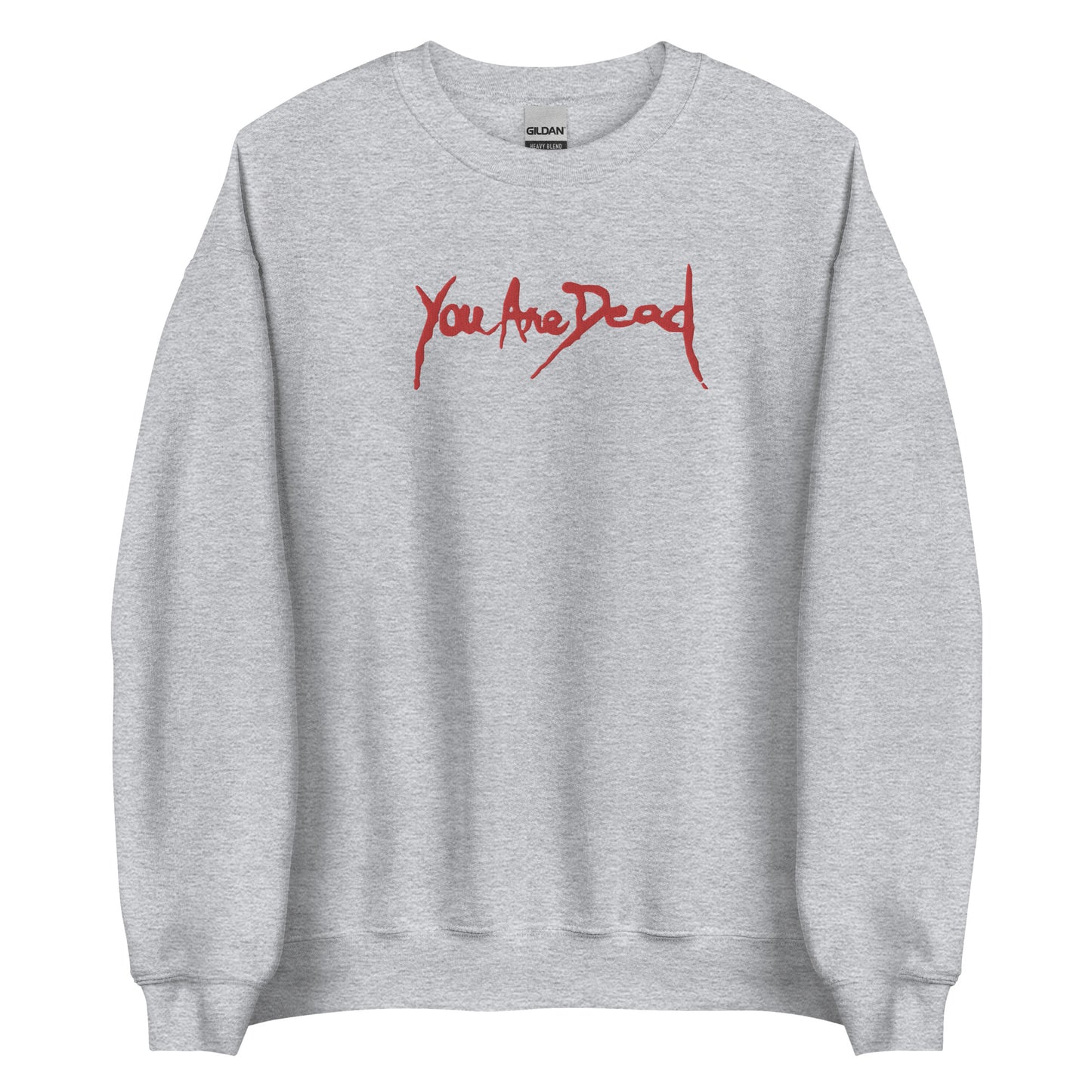 You are dead Sweatshirt Resident Embroidered Embroiderry