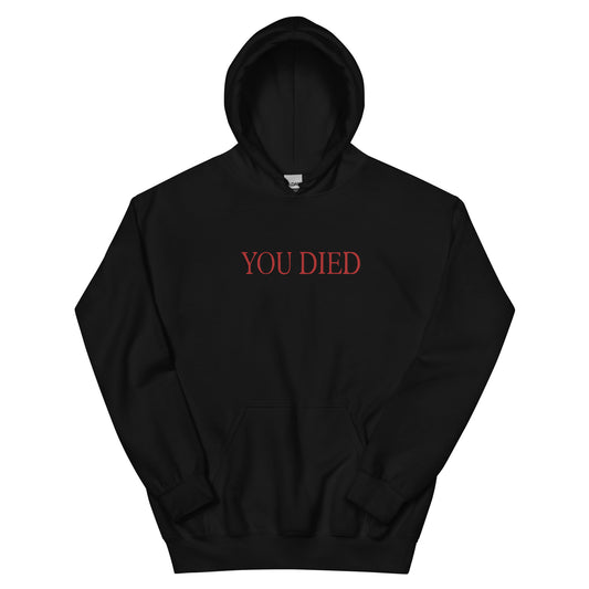 You died Hoodie Embroidered